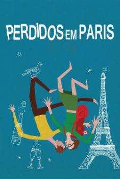 Perdidos em Paris Torrent - BluRay 720p/1080p Legendado
