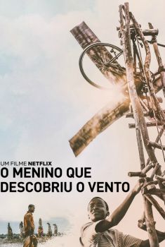 O Menino que Descobriu o Vento Torrent - WEB-DL 720p/1080p Dual Áudio